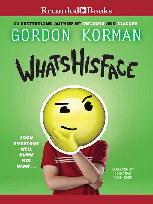 Title details for Whatshisface by Gordon Korman - Available
